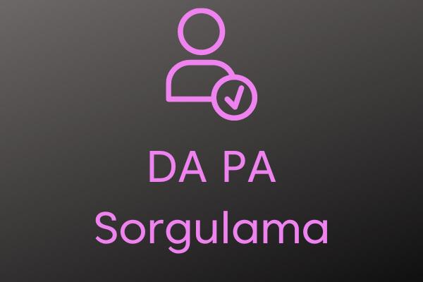 DA PA Sorgulama